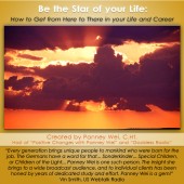 Be the Star of Your Life: How to Get from Here to There in Your Life and Career
