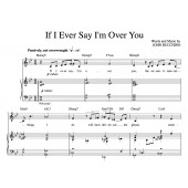 “If I Ever Say I’m Over You” [Wistful love ballad] in Bb – Bass or Alto