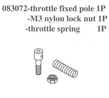 083072 Throttle Fixed Pole / M3 Nylon Lock Nut / Throttle Spring