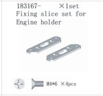 183167 Fixing Slice Set for Engine Holder