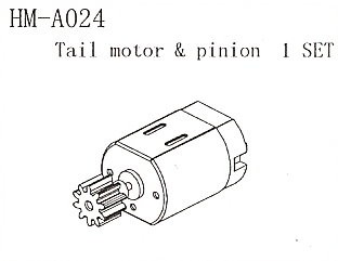 HM-A024 Tail Motor & Pinion